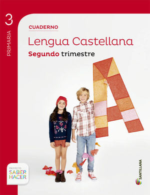 CUADERNO LENGUA 3 PRIMARIA 2 TRIM SABER HACER