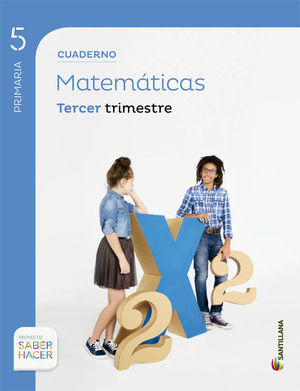 CUADERNO MATEMATICAS 3-5ºPRIMARIA. SABER HACER