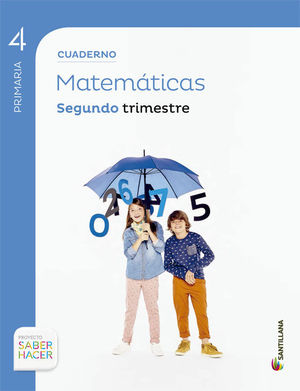 CUADERNO MATEMATICAS 4 PRIMARIA 2 TRIM SABER HACER