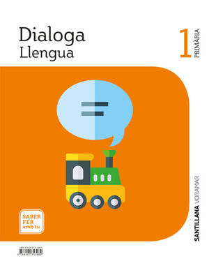 LLENGUA DIALOGA 1 PRIMARIA SABER FER AMB TU