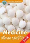 OXFORD READ AND DISCOVER 5. MEDICINE THEN AND NOW AUDIO CD PACK