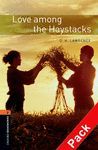 OXFORD BOOKWORMS 2. LOVE AMONG THE HAYSTACKS CD PACK