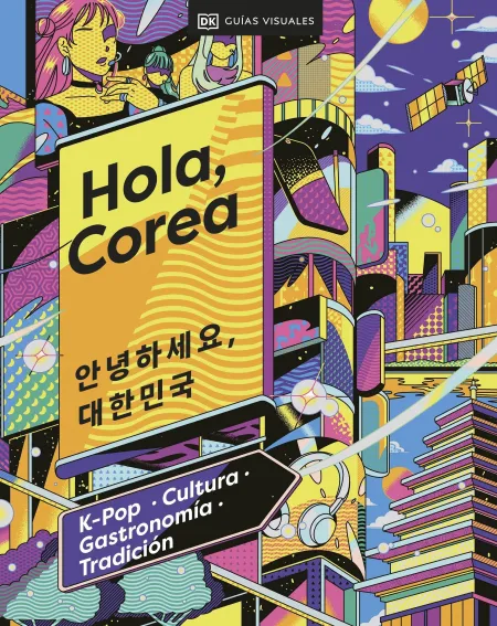 (24). Hola, Corea. (Viajes para Regalar). (Guias de Viaje)
