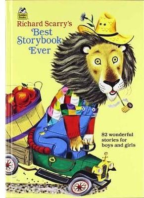 RICHARD SCARRY'S BEST STORYBOOK EVER!