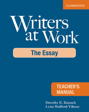 WRITERS AT WORK TEACHER'S MANUAL