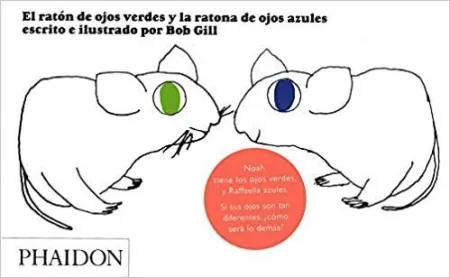 Bob Gill: Raton Ojos Verdes Ratona Ojos Azules