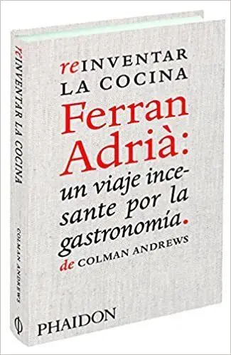 Esp Reinventar la Comida Ferran Adria: el Hombre Q