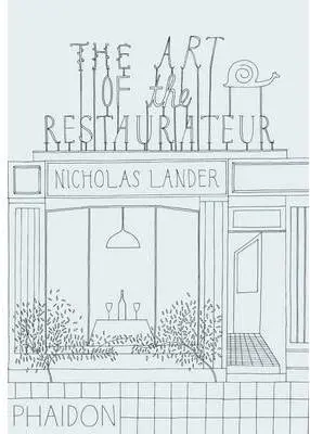 The Art Of The Restaurateur