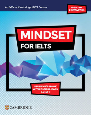 MINDSET FOR IELTS WITH UPDATED DIGITAL PACK LEVEL 1 STUDENTS BOOK WITH DIGITAL