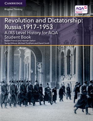 A;AS LEVEL HISTORY FOR AQA REVOLUTION AND DICTATOR