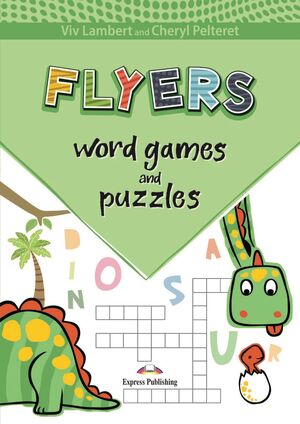 WORD GAMES AND PUZZLES FLYERS PUPILS BOOK WITH DIGIBOOKS APP