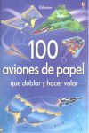 100 AVIONES EN PAPEL