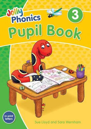JOLLY PHONICS PUPIL BOOK 3 (COLOUR EDITION) IN PRINT LETTERS - ED