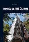 GUÍA HOTELES INSÓLITOS
