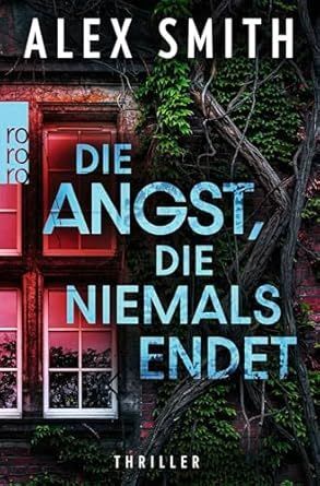DIE ANGST DIE NIEMALS ENDET