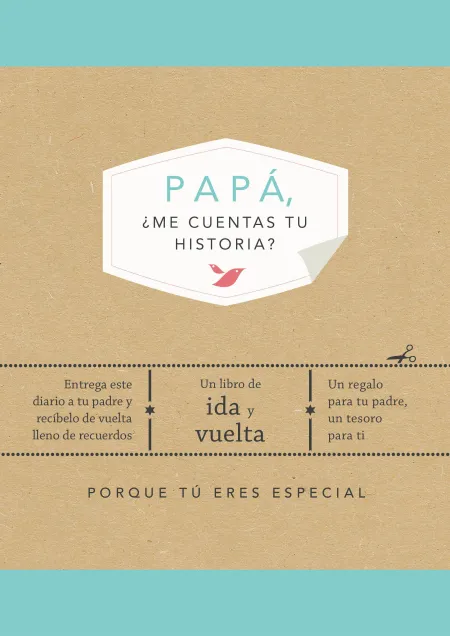 Papá, ¿Me Cuentas tu Historia?