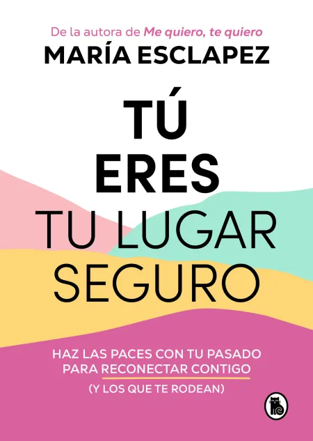 Tú Eres tu Lugar Seguro