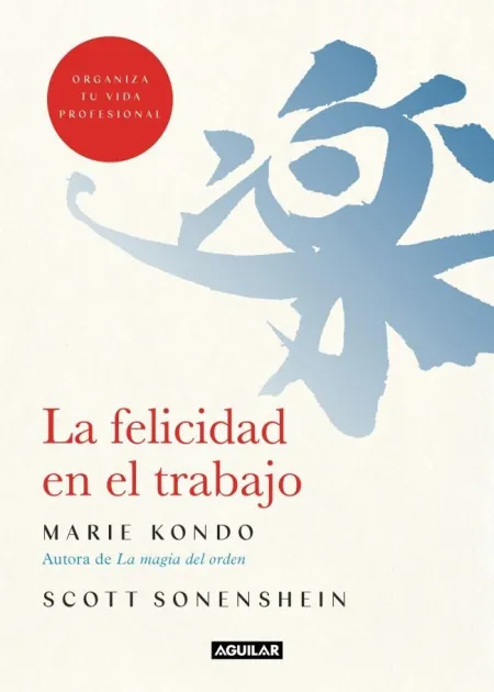 La Felicidad en el Trabajo