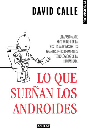 LO QUE SUEÑAN LOS ANDROIDES