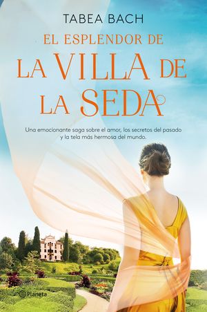 EL ESPLENDOR DE LA VILLA DE LA SEDA (SERIE LA VILL