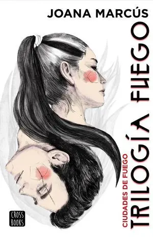 Trilogia Fuego 3. Ciudades de Fuego