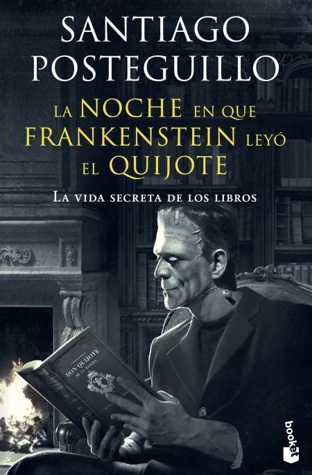 La Noche en que Frankenstein Leyo el Quijote