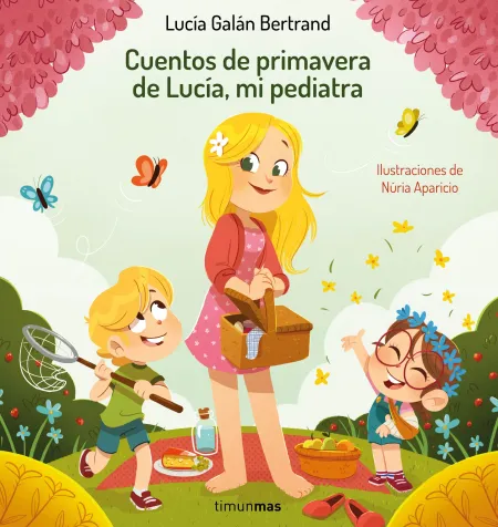 Cuentos de Primavera de Lucia, mi Pediatra