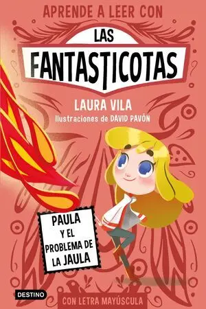 Aprende a Leer con las Fantasticotas 5. Paula y el