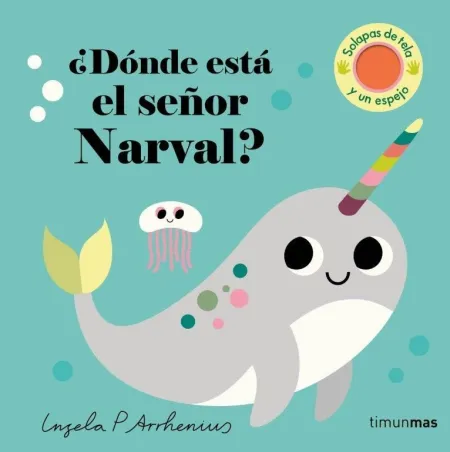 ¿Dónde está el Señor Narval?