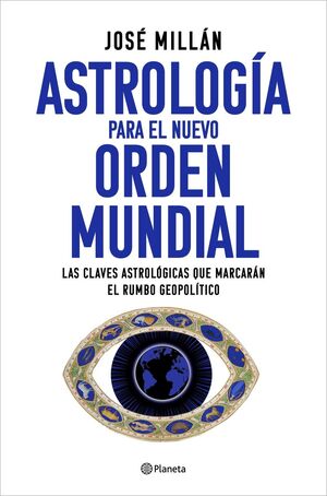 ASTROLOGIA PARA EL NUEVO ORDEN MUNDIAL