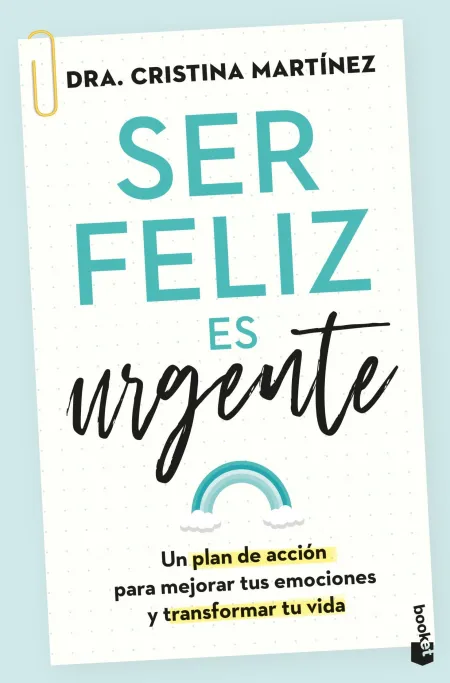 Ser Feliz Es Urgente