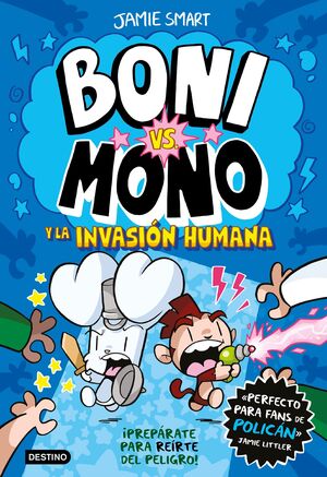 BONI VS. MONO 2. BONI VS. MONO Y LA INVASIÓN HUMANA