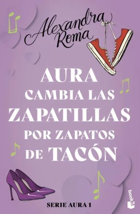 Aura Cambia las Zapatillas por Zapatos de Tacón (Serie Aura 1)