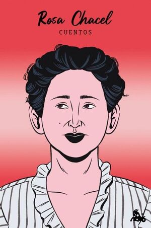 CUENTOS DE ROSA CHACEL