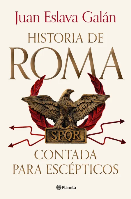 La Historia de Roma Contada para Escépticos