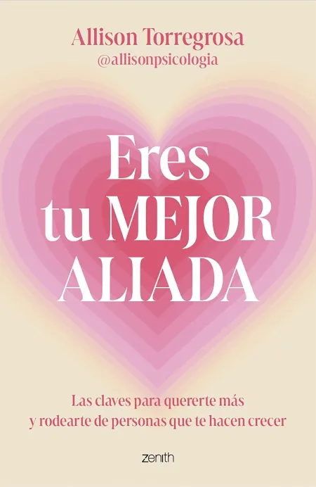 Eres tu Mejor Aliada
