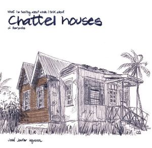 CHATTEL HOUSES OF BARBADOS