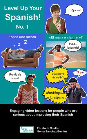 LEVEL UP YOUR SPANISH! NO. 1