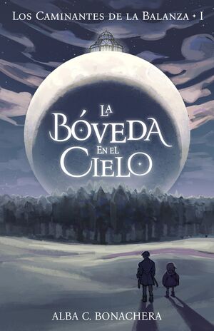 LA BÓVEDA EN EL CIELO