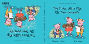 ELS TRES PORQUETS / THE THREE LITTLE PIGS