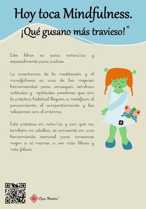 HOY TOCA MINDFULNESS:¡QUÉ GUSANO MÁS TRAVIESO!