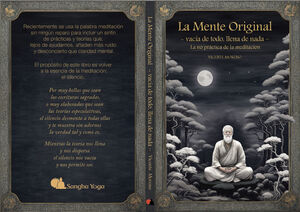LA MENTE ORIGINAL, VACÍA DE TODO LLENA DE NADA