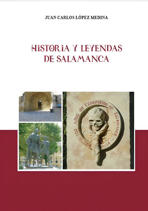 HISTORIA Y LEYENDAS DE SALAMANCA