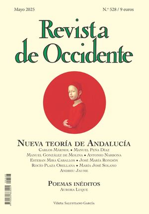 REVISTA DE OCCIDENTE 528: NUEVA TEORÍA DE ANDALUCÍA