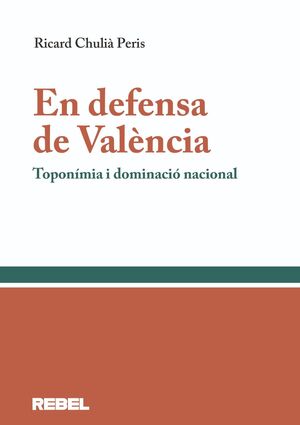 EN DEFENSA DE VALENCIA