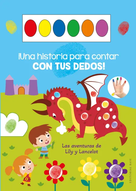 Una Historia para Contar con Tus Dedos. Las Aventuras de Lily y Lancelot