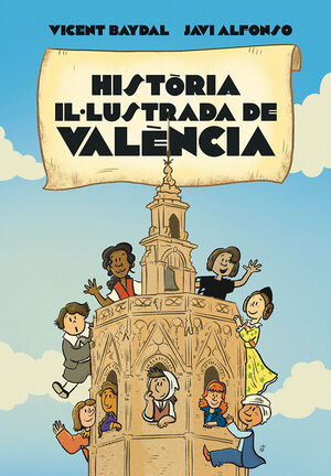 HISTÒRIA IL·LUSTRADA DE VALÈNCIA