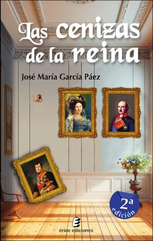 LAS CENIZAS DE LA REINA 2ªED