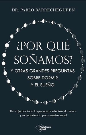 ¿POR QUÉ SOÑAMOS?