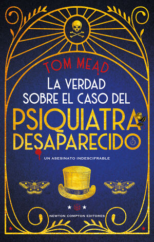 LA VERDAD SOBRE EL CASO DEL PSIQUIATRA DESAPARECIDO. UN CRIMEN IMPOSIBLE. MEJOR
